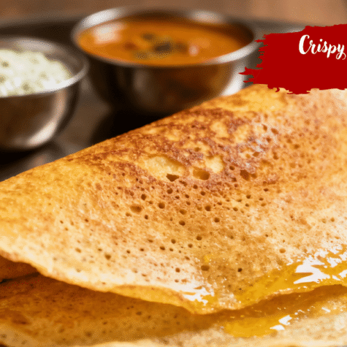 Crispy dosa with ghee and chutneys